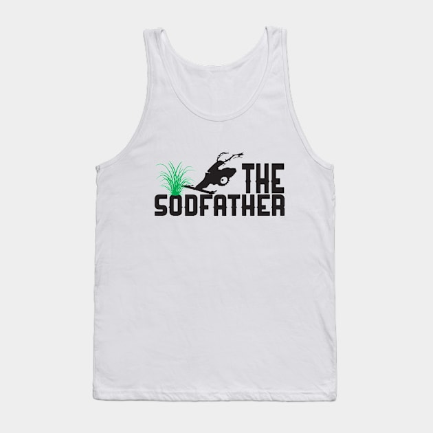 The Sodfather Grass Seeder Sod Cutting Funny Landscaping Tank Top by Mellowdellow